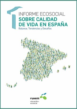 INFORME ECOSOCIAL: Calidad de vida en España
